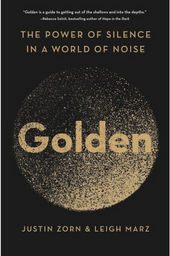 Golden - The power of silence in a world of noise