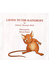 Listen to the Raindrops - Arline Bronzaft		